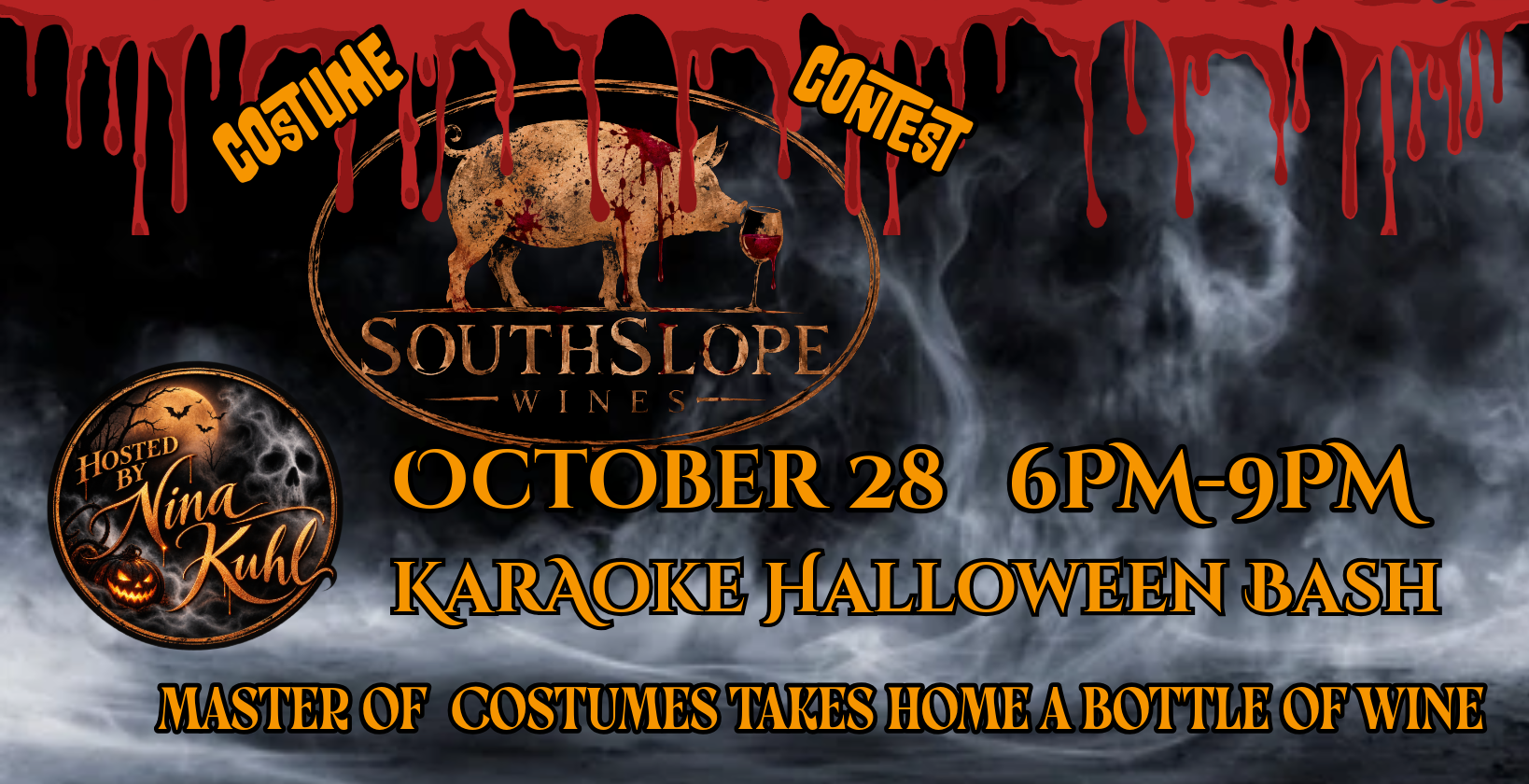 South Slope Wines Karaoke Halloween Bash and Costume Contest, hosted by Nina Kuhl, October 28, 6 PM–9 PM. Master of costumes takes home a bottle of wine.
